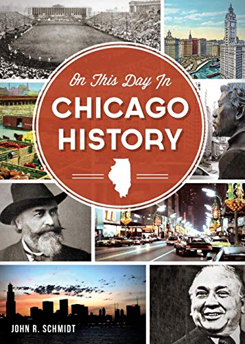Stock image for On This Day in Chicago History for sale by SecondSale