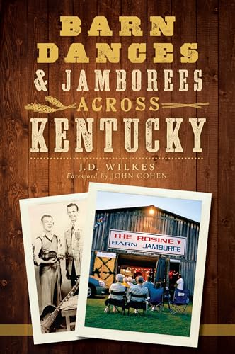 Imagen de archivo de Barn Dances & Jamborees Across Kentucky a la venta por HPB-Ruby