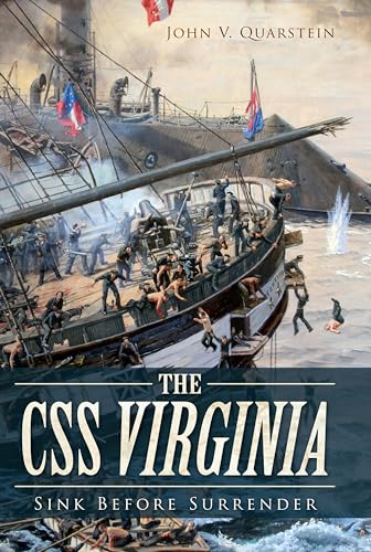 

The Css Virginia: Sink Before Surrender [inscribed] [signed] [first edition]