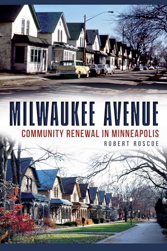 9781626194342: Milwaukee Avenue: Community Renewal in Minneapolis