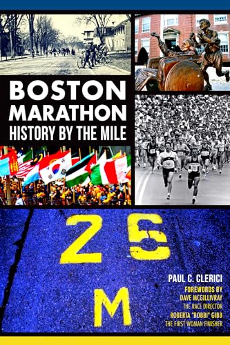 Beispielbild fr Boston Marathon: History by the Mile (Sports) zum Verkauf von SecondSale