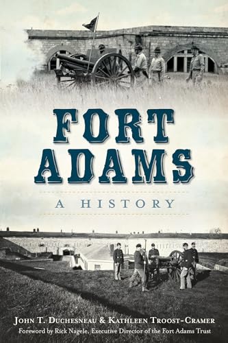 Imagen de archivo de Fort Adams:: A History (Landmarks) a la venta por HPB-Diamond