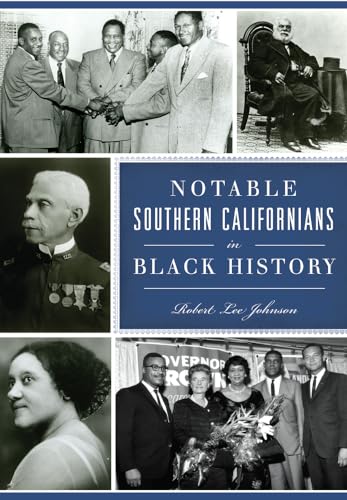 Beispielbild fr Notable Southern Californians in Black History zum Verkauf von Better World Books