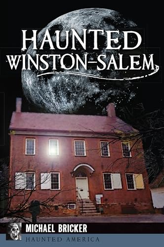 Beispielbild fr Haunted Winston-Salem zum Verkauf von ThriftBooks-Atlanta