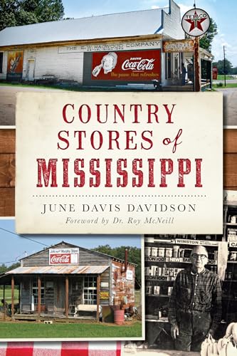 9781626195929: Country Stores of Mississippi