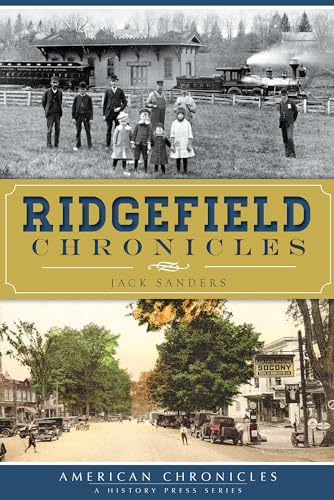 9781626197008: Ridgefield Chronicles (American Chronicles)
