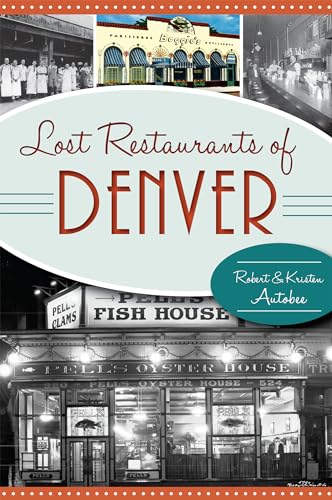 Lost Restaurants of Denver American Palate