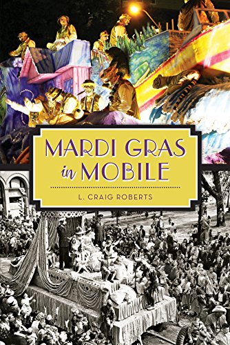 Beispielbild fr Mardi Gras in Mobile zum Verkauf von Better World Books