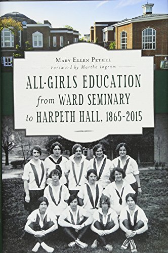 Stock image for All-Girls Education from Ward Seminary to Harpeth Hall: 1865-2015 for sale by ThriftBooks-Atlanta