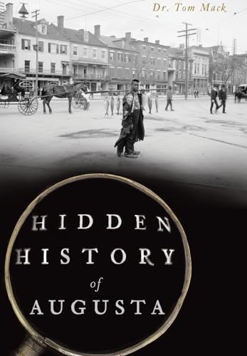 9781626198487: Hidden History of Augusta