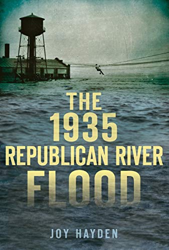 Beispielbild fr The 1935 Republican River Flood (Disaster) zum Verkauf von BooksRun