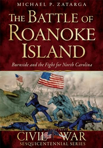 Beispielbild fr The Battle of Roanoke Island zum Verkauf von Blackwell's