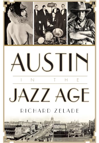 Stock image for Austin in the Jazz Age for sale by HPB-Red