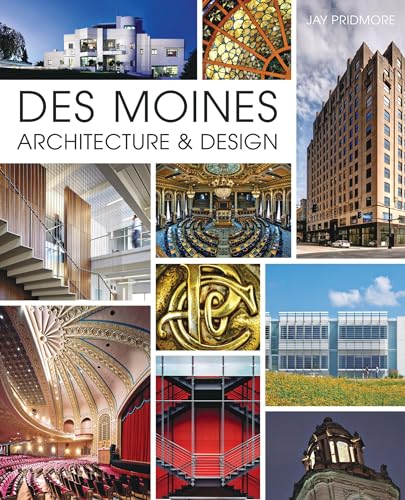 Beispielbild fr Des Moines Architecture & Design zum Verkauf von HPB Inc.