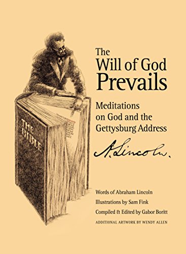 Stock image for The Will of God Prevails: Meditations on God and the Gettysburg Address for sale by Wonder Book