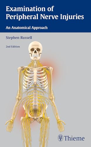 Imagen de archivo de Examination of Peripheral Nerve Injuries: An Anatomical Approach [Paperback] Russell, Stephen a la venta por Brook Bookstore