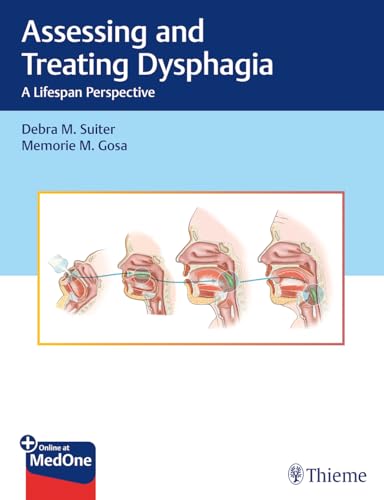 Beispielbild fr Assessing and Treating Dysphagia: A Lifespan Perspective zum Verkauf von Monster Bookshop