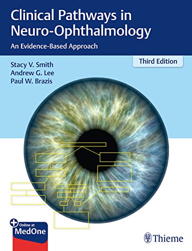 Imagen de archivo de Clinical Pathways in Neuro-Ophthalmology: An Evidence-Based Approach a la venta por BGV Books LLC