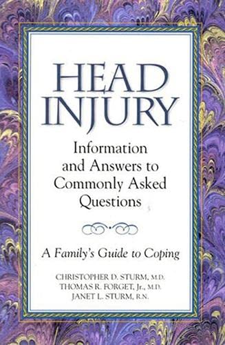 Beispielbild fr Head Injury: Information and Answers to Commonly Asked Questions: A Family's Guide to Coping zum Verkauf von Bestsellersuk