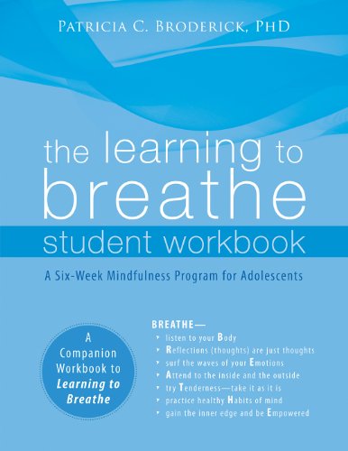 9781626251090: The Learning to Breathe Student Workbook: A Six-Week Mindfulness Program for Adolescents