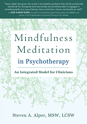 Stock image for Mindfulness Meditation in Psychotherapy: An Integrated Model for Clinicians for sale by HPB-Red