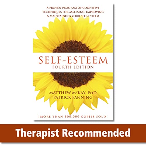 9781626253933: Self-Esteem: A Proven Program of Cognitive Techniques for Assessing, Improving, and Maintaining Your Self-Esteem