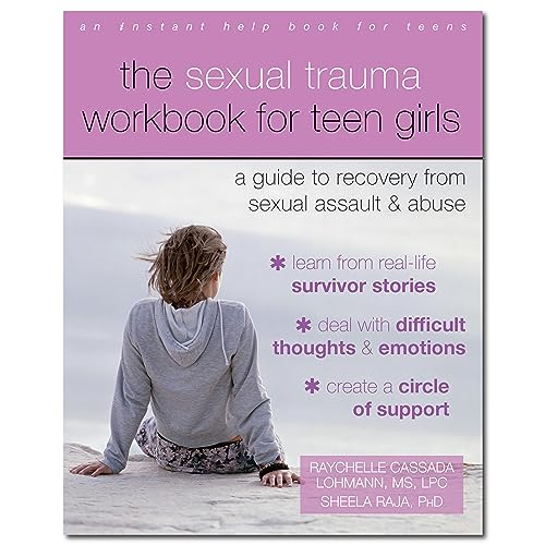 Stock image for The Sexual Trauma Workbook for Teen Girls: A Guide to Recovery from Sexual Assault and Abuse for sale by ThriftBooks-Dallas