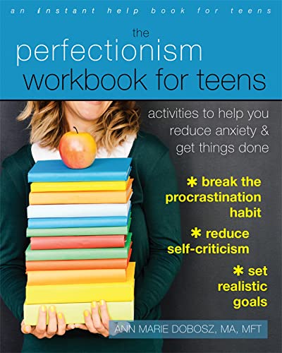 Stock image for The Perfectionism Workbook for Teens: Activities to Help You Reduce Anxiety and Get Things Done for sale by ThriftBooks-Dallas