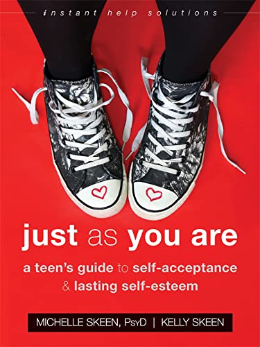 Beispielbild fr Just As You Are: A Teen  s Guide to Self-Acceptance and Lasting Self-Esteem (The Instant Help Solutions Series) zum Verkauf von BooksRun