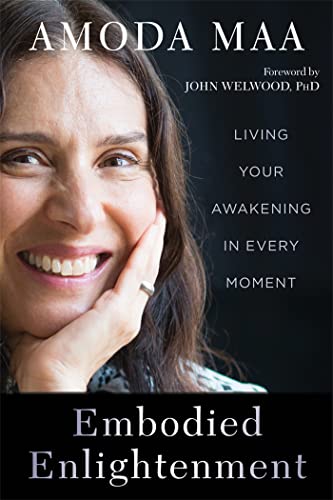 Stock image for Embodied Enlightenment: Living Your Awakening in Every Moment for sale by SecondSale