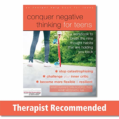 Imagen de archivo de Conquer Negative Thinking for Teens: A Workbook to Break the Nine Thought Habits That Are Holding You Back a la venta por SecondSale