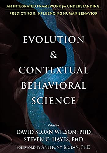 Stock image for Evolution and Contextual Behavioral Science for sale by Blackwell's