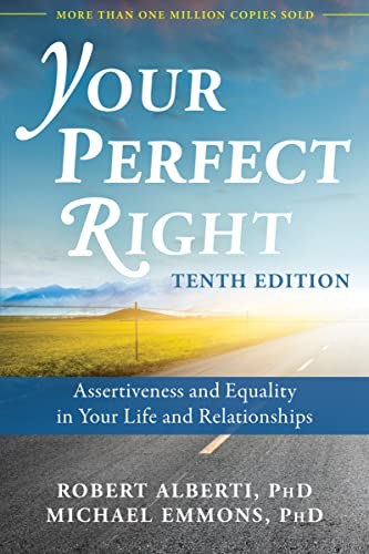 9781626259607: Your Perfect Right: Assertiveness and Equality in Your Life and Relationships