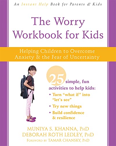 Stock image for The Worry Workbook for Kids: Helping Children to Overcome Anxiety and the Fear of Uncertainty (An Instant Help Book for Parents Kids) for sale by Zoom Books Company