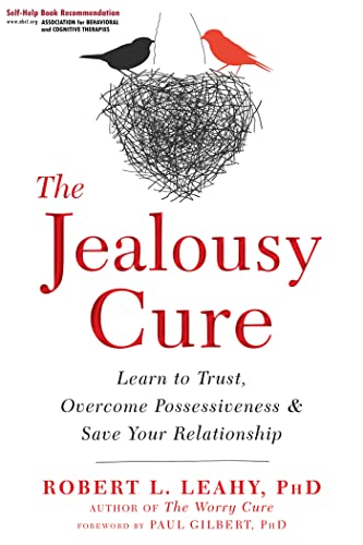 Beispielbild fr The Jealousy Cure (Learn to Trust, Overcome Possessiveness, and Save Your Relationship) zum Verkauf von Half Price Books Inc.