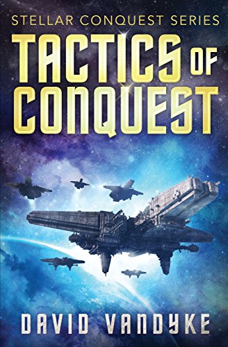 Stock image for Tactics of Conquest for sale by Better World Books