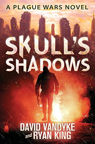 Stock image for Skull's Shadows (Plague Wars) for sale by Bookmans