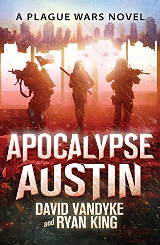 9781626261426: Apocalypse Austin (Plague Wars Series)