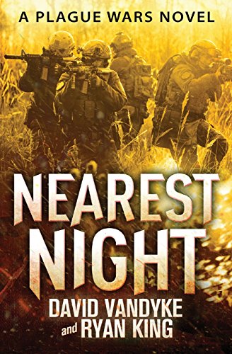 Beispielbild fr Nearest Night: Book 6: Volume 6 (Plague Wars Series) zum Verkauf von Revaluation Books