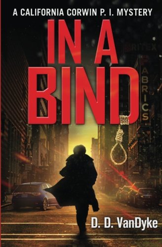 Beispielbild fr In A Bind (Cal Corwin Private Eye Series) (Volume 2) zum Verkauf von Bookmans