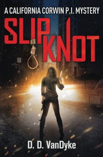 Beispielbild fr Slipknot (Cal Corwin Private Eye Series) (Volume 3) zum Verkauf von Bookmans