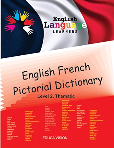 Beispielbild fr English/French Pictorial Dictionary, Level 2, Thematic (English and French Edition) zum Verkauf von ThriftBooks-Atlanta