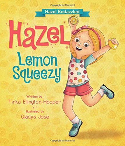 Stock image for Hazel Lemon Squeezy for sale by Jenson Books Inc