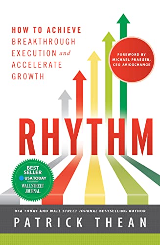 9781626340794: Rhythm: How to Achieve Breakthrough Execution and Accelerate Growth