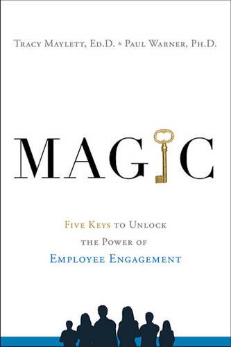 Stock image for MAGIC: Five Keys to Unlock the Power of Employee Engagement for sale by Greener Books
