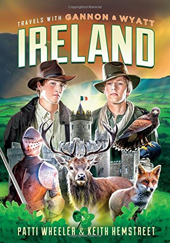 Stock image for Travels with Gannon and Wyatt: Ireland for sale by Half Price Books Inc.