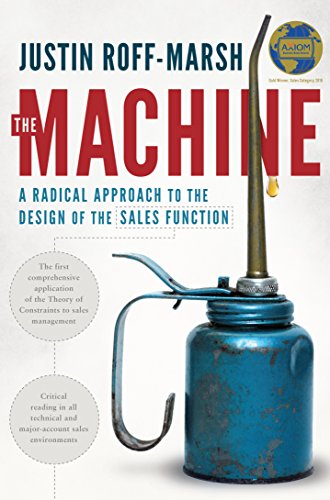 Stock image for The Machine: A Radical Approach to the Design of the Sales Function for sale by SecondSale