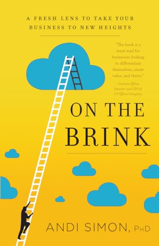 Stock image for On the Brink: A Fresh Lens to Take Your Business to New Heights for sale by SecondSale