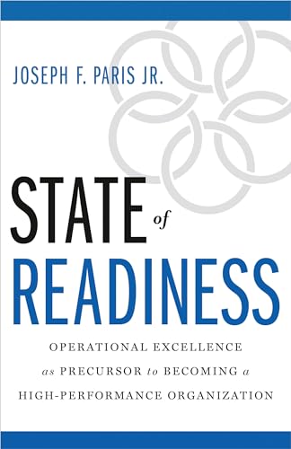 9781626343115: State of Readiness: Operational Excellence as Precursor to Becoming a High-Performance Organization
