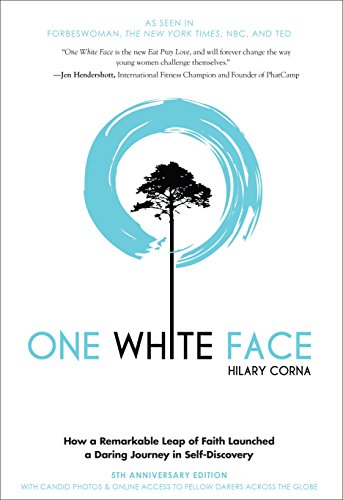 Stock image for One White Face: How a Remarkable Leap of Faith Launched a Daring Journey in Self-Discovery for sale by Orion Tech